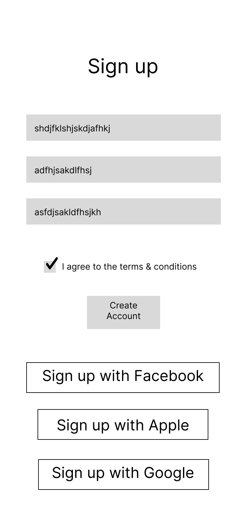 Low-fidelity wireframe: sign-up screen with account fields, a terms checkbox, and social sign-up options